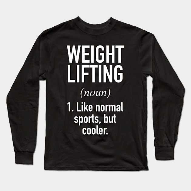 Weightlifting Defined Long Sleeve T-Shirt by Buster Piper